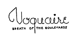 VOQUAIRE BREATH OF THE BOULEVARDS trademark