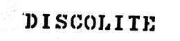 DISCOLITE trademark
