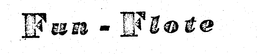FUN-FLOTE trademark