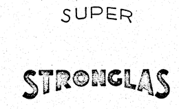 SUPER STRONGLAS trademark