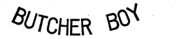 BUTCHER BOY trademark