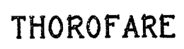 THOROFARE trademark