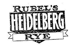 RUBEL'S HEIDELBERG RYE trademark