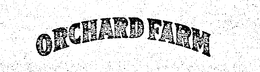 ORCHARD FARM trademark