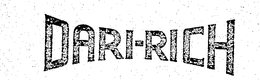 DARI-RICH trademark