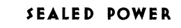 SEALED POWER trademark