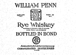WILLIAM PENN RYE WHISKEY BOTTLED IN BONDCONSOLIDATED DISTILLERIES LIMITED trademark