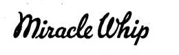 MIRACLE WHIP trademark
