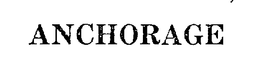 ANCHORAGE trademark