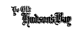 YE OLD HUDSON'S BAY trademark