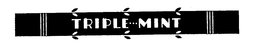 TRIPLE MINT trademark