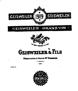 GEISWEILER-GRAND VIN GEISWEILER 1919 GEISWEILER & FILS MAISON FONDEE EN 1804 NEGOCIANTS AN NUITS-ST. GEORGES FRANCE BOURGOGNE trademark