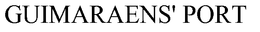 GUIMARAENS' PORT trademark