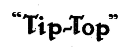 "TIP-TOP." trademark
