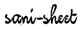 SANI-SHEET trademark