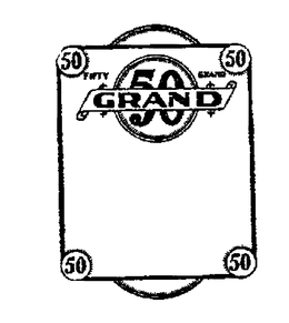 50 GRAND trademark