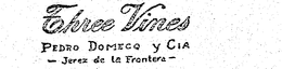 THREE VINES PEDRO DOMECQ Y CIA-JEREZ DE LA FRONTERA- trademark