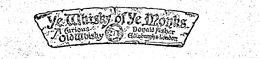 YE WHISKY OF YE MONKS A CURIOUS OLD WHISKY DONALD FISHER EDINBURGH & LONDON trademark