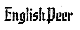 ENGLISH PEER trademark