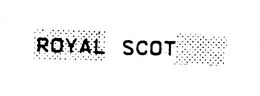ROYAL SCOT trademark