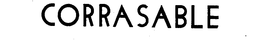 CORRASABLE trademark
