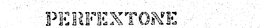 PERFEXTONE trademark