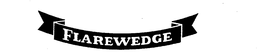 FLAREWEDGE trademark