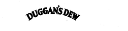 DUGGAN'S DEW trademark