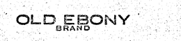 OLD EBONY BRAND trademark