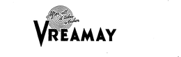 VREAMAY AFTER ALL IT TAKES A BAKER trademark