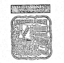 WARNINKS ADVOCAAT LIKEURSTOKERIJ DE ROEMER DE ERVEN WED. H. WARNINK AMSTERDAM PRODUCE OF HOLLAND trademark