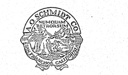 A O SCHMIDT CO SAN FRANCISCO CALIFORNIA NUMQUAM RETRORSUM trademark
