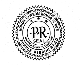 PR SEAL UNITED KENNEL CLUB, INC. HONOR TO WHOM HONOR IS DUE PURPLE RIBBON BRED trademark