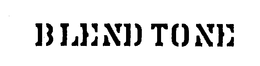 BLEND TONE trademark