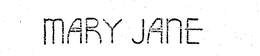 MARY JANE trademark