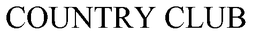 COUNTRY CLUB trademark