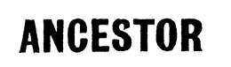 ANCESTOR trademark