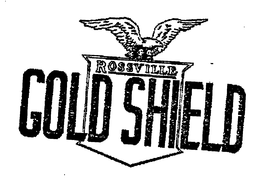 ROSSVILLE GOLD SHIELD trademark