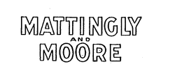 MATTINGLY AND MOORE trademark