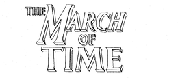 THE MARCH OF TIME trademark