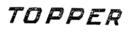 TOPPER trademark