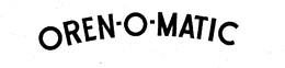 OREN-O-MATIC trademark