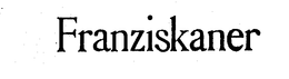 FRANZISKANER trademark