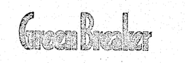 GREEN BREAKER trademark