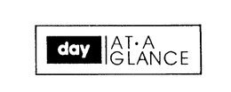 DAY AT A GLANCE trademark