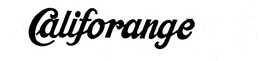 CALIFORANGE trademark