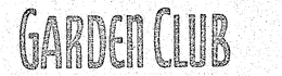 GARDEN CLUB trademark