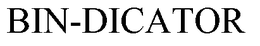 BIN-DICATOR trademark