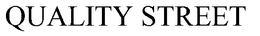 QUALITY STREET trademark