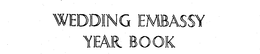 WEDDING EMBASSY YEAR BOOK trademark